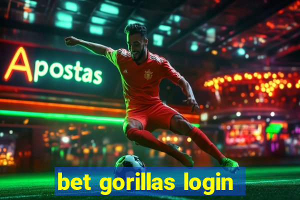 bet gorillas login